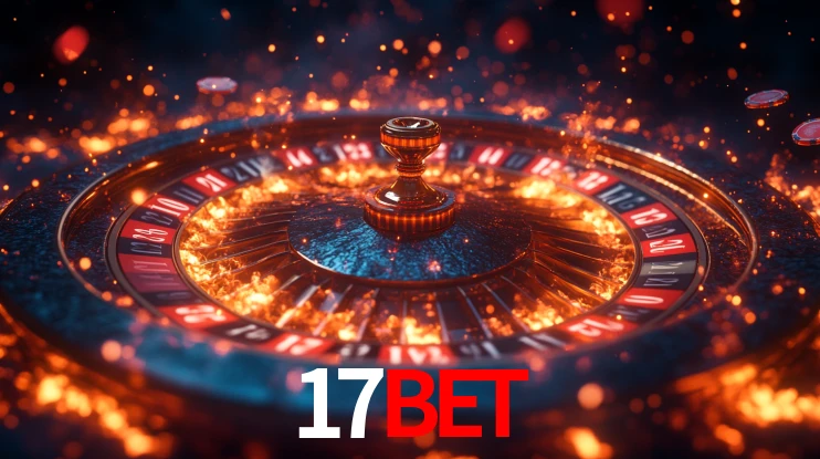 Explore as vantagens do 17bet: serviço profissional e confiabilidade